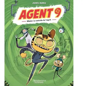 Agent 9 - Mission : Le Contrôle De L'esprit