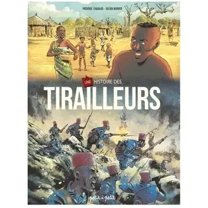 Editions Petit à Petit Une Histoire De Tirailleurs pas cher