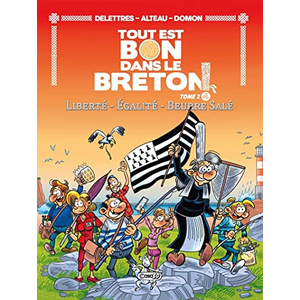 Casa Tout Est Bon Dans Le Breton ! Tome 2 - Liberté - Egalité - Beurre Salé pas cher