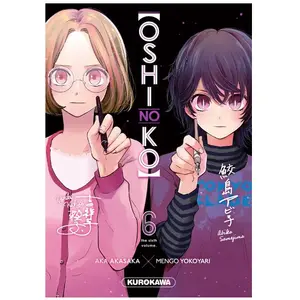 ISBN Kurokawa Eds Oshi no ko - Tome 6 pas cher