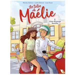 Comparateur de prix : Kennes Les Tutos De Maélie - Tome 2 - Une Étrange Famille