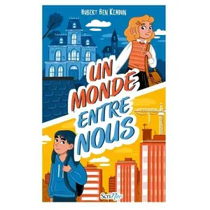 Scrineo Un monde entre nous pas cher