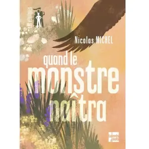Talents Hauts Quand Le Monstre Naîtra pas cher