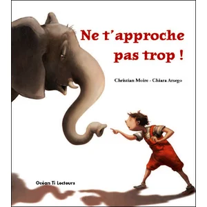 Ne t'approche pas trop ! - Christian Moire pas cher