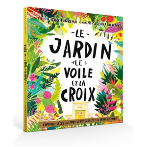 Blf Europe Le jardin, le voile et la croix pas cher
