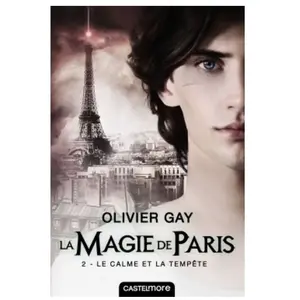 Castelmore La Magie De Paris - Tome 2 - Le Calme Et La Tempête pas cher