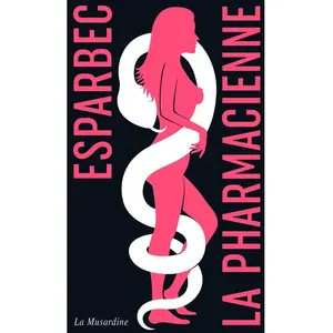 La Musardine Eds La pharmacienne