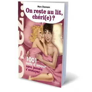 Livre Osez On reste au lit, chéri(e) ?