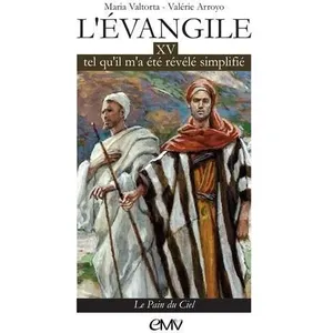 La vie de Jésus Tome 18 - Le Pain de Vie (L218) pas cher