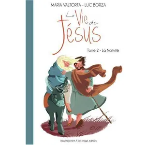 La Vie De Jésus Tome 2 - L'emmanuel : La Naissance De Jésus pas cher