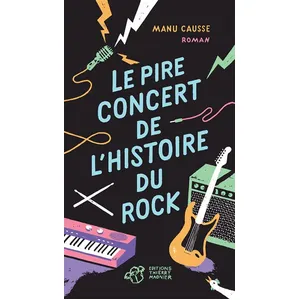 THIERRY MAGNIER Le Pire Concert De L'histoire Du Rock pas cher