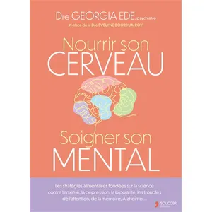 Thierry Souccar Editions Nourrir Son Cerveau, Soigner Son Mental pas cher