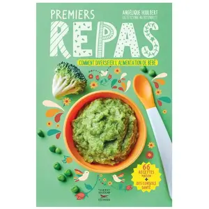 Thierry Souccar Eds Premiers Repas - Comment Diversifier L'alimentation De Bébé pas cher