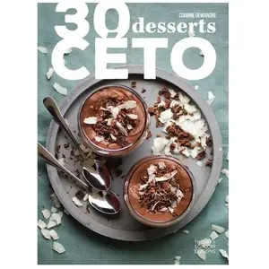 Thierry Souccar Eds 30 desserts céto pas cher
