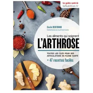Thierry Souccar Eds Les aliments qui soignent l'arthrose pas cher