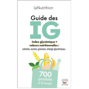 Thierry Souccar Eds Guide des IG: 700 produits à la loupe pas cher