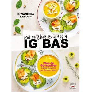 Thierry Souccar Eds Ma cuisine express à IG bas pas cher