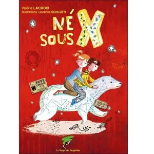 Livres jeunesse : Né Sous X pas cher