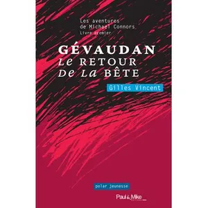 Les Aventures De Michael Connors - Gévaudan, Le Retour De La Bête pas cher