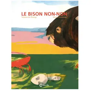 Cambourakis Le bison non-non pas cher