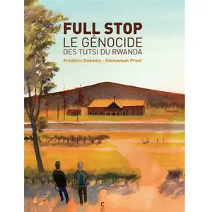 Cambourakis Full Stop - Le Génocide Des Tutsi Du Rwanda