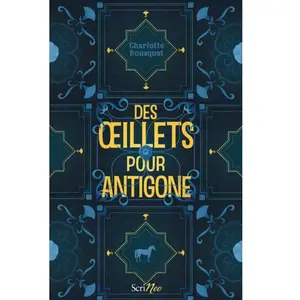 Scrineo Des oeillets pour Antigone pas cher