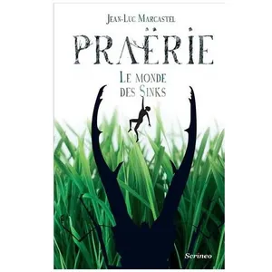 Praërie Tome 1 - Le Monde Des Sinks pas cher