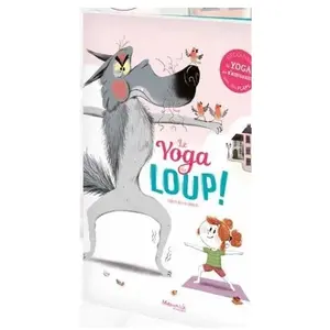 Marmaille Et Compagnie Le yoga du loup pas cher