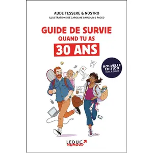 Guide de survie quand tu as 30 ans - Aude Tessere pas cher
