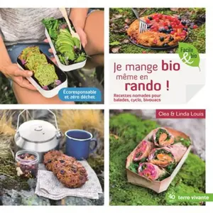 Terre Vivante Je mange bio même en rando ! pas cher