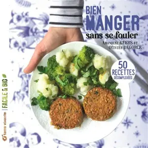 Terre Vivante Bien manger sans se fouler pas cher