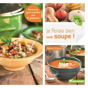Terre Vivante Editions Je Ferais Bien Une Soupe ! pas cher
