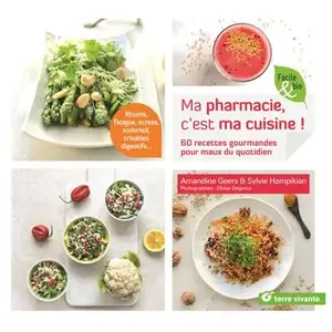 Terre Vivante Ma pharmacie, c'est ma cuisine ! pas cher