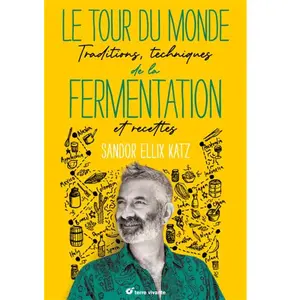 Terre Vivante Le tour du monde de la fermentation pas cher