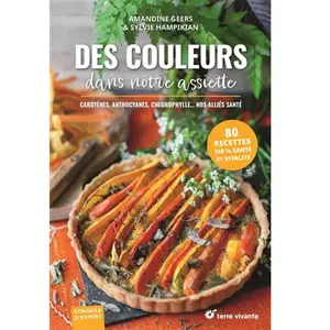 Terre Vivante Des couleurs dans notre assiette pas cher