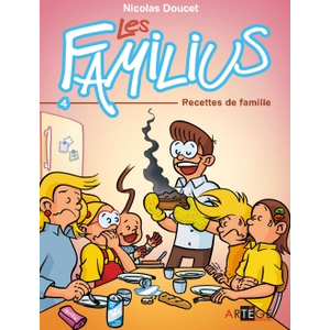 Les Familius - Tome 4 - Recettes De Famille pas cher