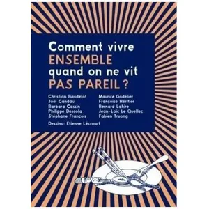 Comment Vivre Ensemble Quand On Ne Vit Pas Pareil ? pas cher