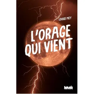 L'orage Qui Vient pas cher