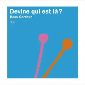 Grandes Personnes Devine qui est là ? pas cher
