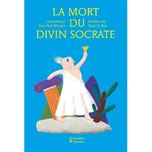 La Mort Du Divin Socrate pas cher