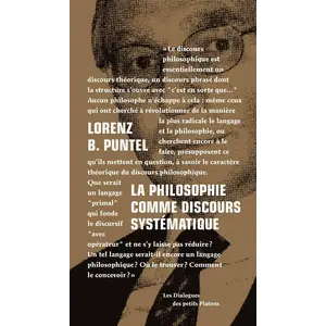 La philosophie comme discours systématique: Dialogue avec Emmanuel Tourpe sur les fondements d'une théorie des étants, de l'Etre et de l'Absolu pas cher