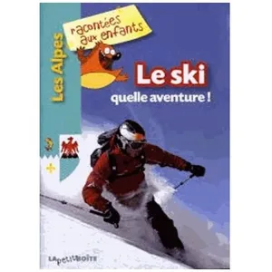 Le Ski Quelle Aventure ! pas cher