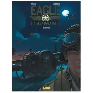 Zephyr Eagle : L'aigle À Deux Têtes - Tome 4 - Rédemption