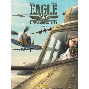 Zephyr Eagle : L'aigle À Deux Têtes Tome 2 - Double Jeu pas cher