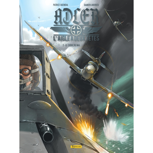 Zephyr Adler : L'aigle À Deux Têtes Tome 2 - Le Choix Du Mal pas cher