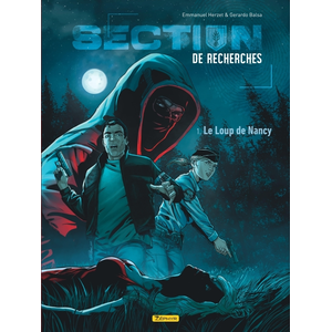 Zephyr Section De Recherches - Tome 1 - Le Loup De Nancy pas cher