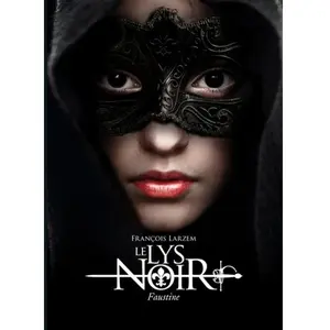 Moutons Electriques Le Lys Noir Tome 1 - Faustine pas cher