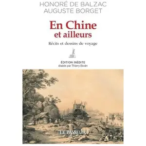 Le Passeur Le Voyage Rêvé De Balzac - Récits Et Dessins De Voyage pas cher
