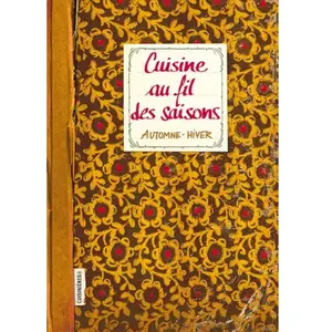 Comparateur de prix : Les Cuisinieres-Sobbollire Cuisine Au Fil Des Saisons - Automne-Hiver