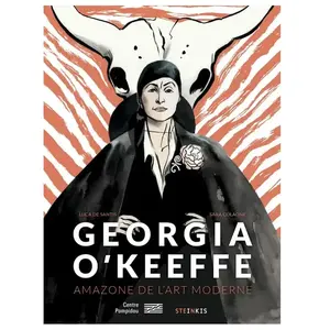 Steinkis Georgia O'Keeffe - Amazone de l'art moderne